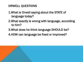 Orwell Questions