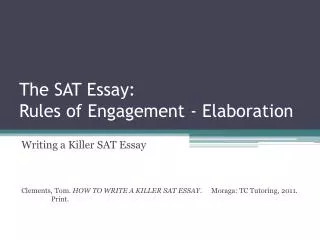 The SAT Essay: Rules of Engagement - Elaboration