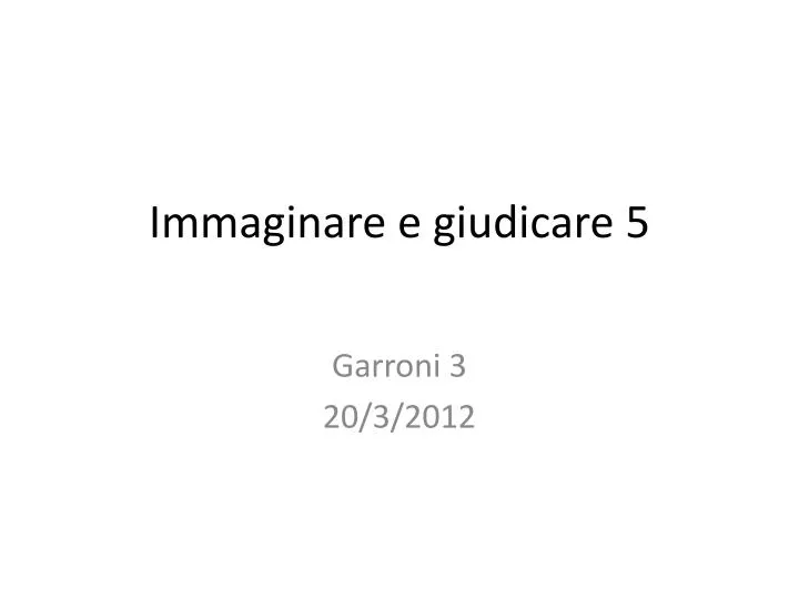 immaginare e giudicare 5