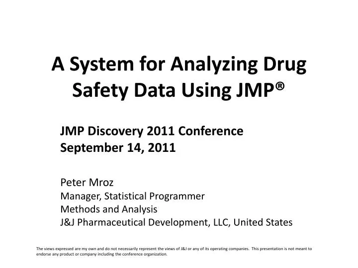 a system for analyzing drug safety data using jmp