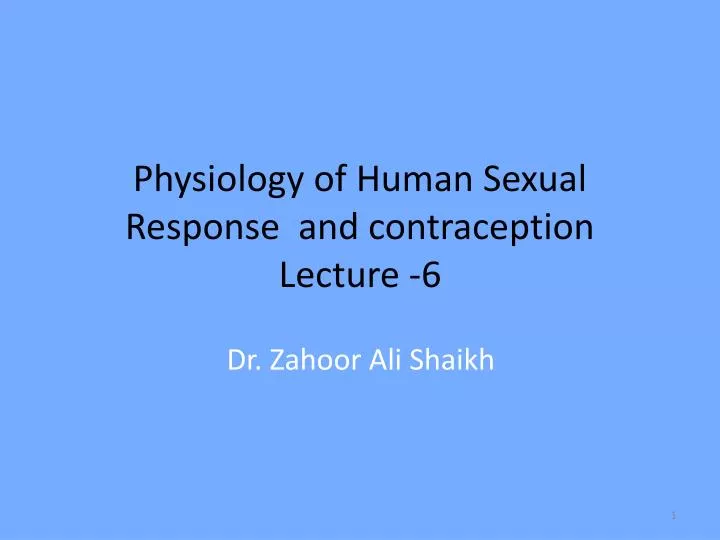 physiology of human s exual response and contraception lecture 6
