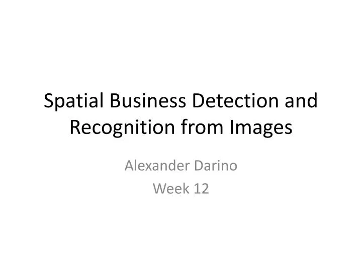 spatial business detection and recognition from images