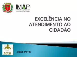 excel ncia no atendimento ao cidad o
