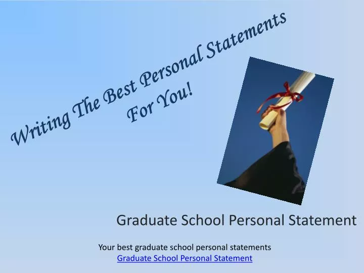 writing the best personal statements for you