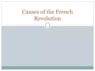 causes of the french revolution
