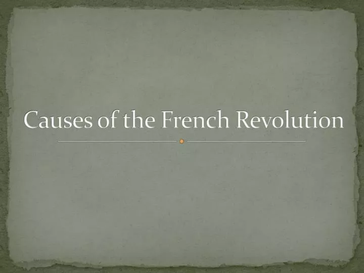 causes of the french revolution