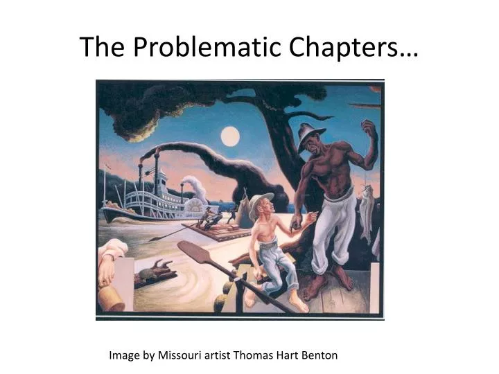 the problematic chapters