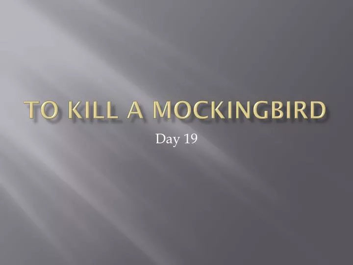 to kill a mockingbird