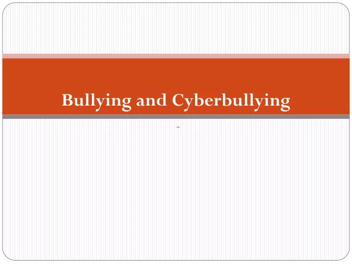 bullying and cyberbullying