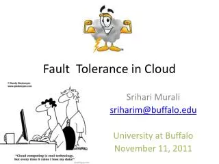 Fault Tolerance in Cloud