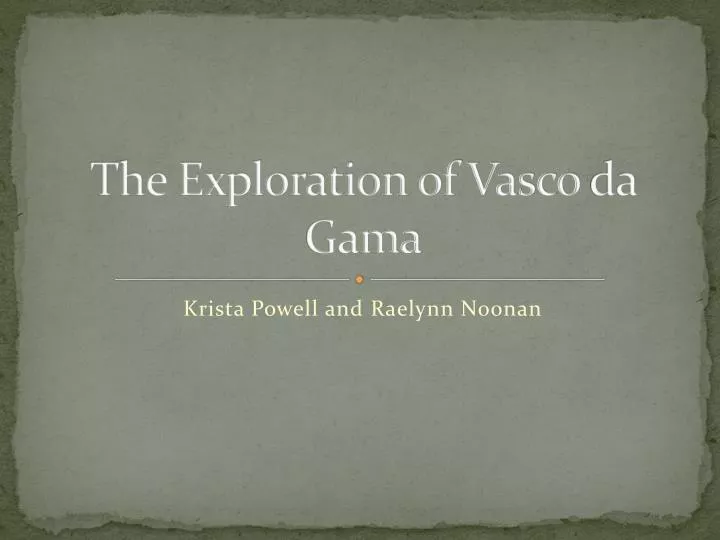 the exploration of vasco da gama