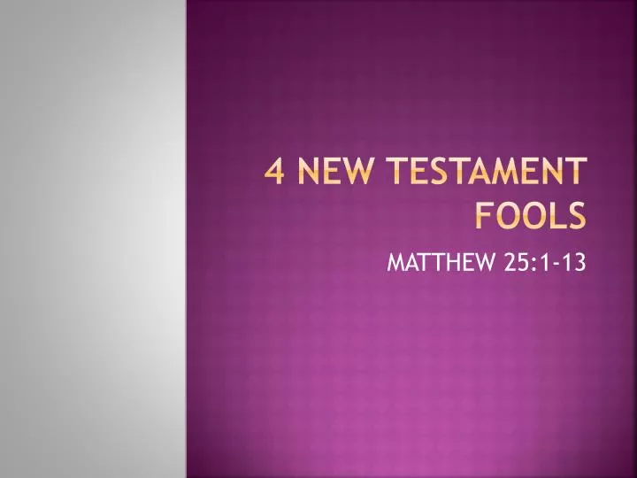 4 new testament fools