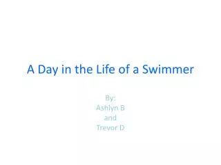 A Day in the Life of a Swimmer