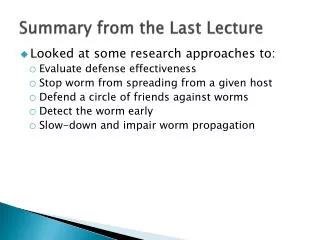 Summary from the Last Lecture