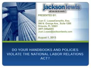 DO YOUR HANDBOOKS AND POLICIES VIOLATE THE NATIONAL LABOR RELATIONS ACT?