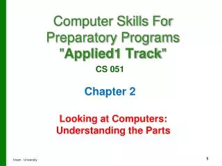 Computer Skills For Preparatory Programs &quot; Applied1 Track &quot;