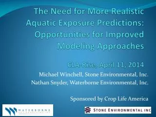 Michael Winchell, Stone Environmental, Inc. Nathan Snyder, Waterborne Environmental, Inc.