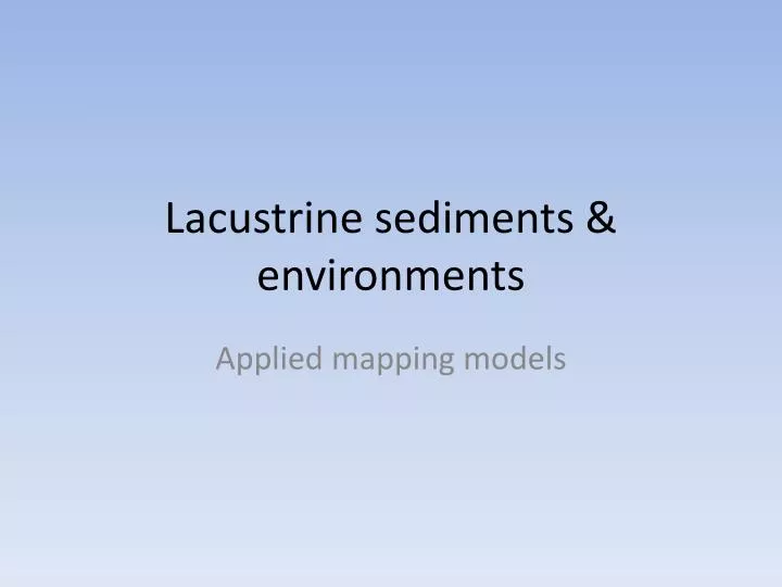 lacustrine sediments environments