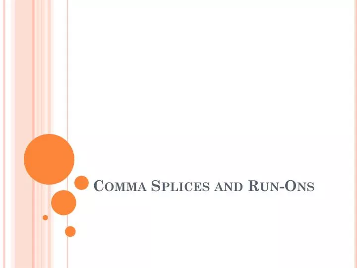 comma splices and run ons