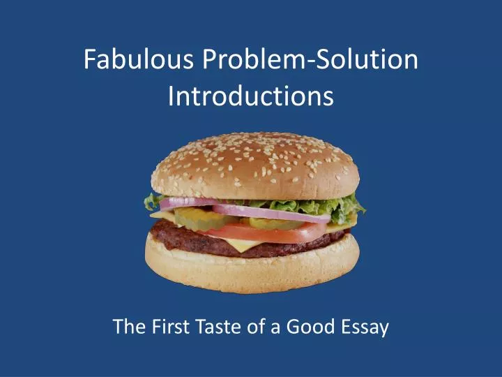 fabulous problem solution introductions