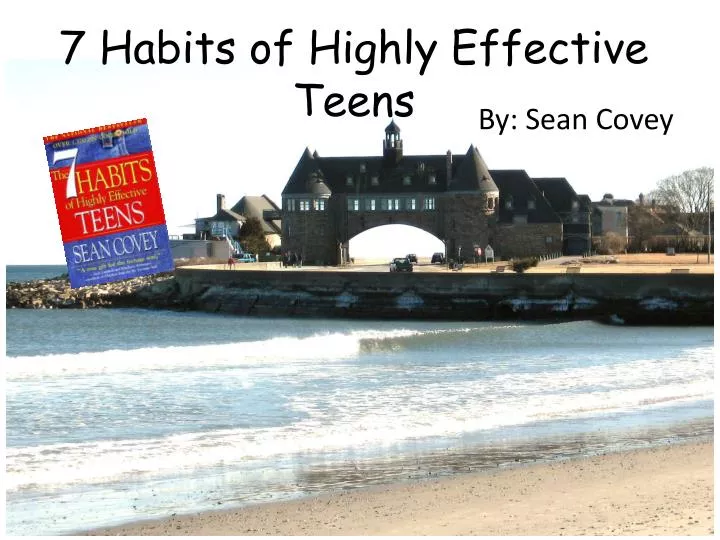 7 habits of highly effective teens