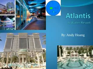Atlantis A Water Resort