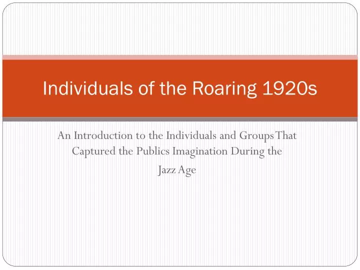 individuals of the roaring 1920s