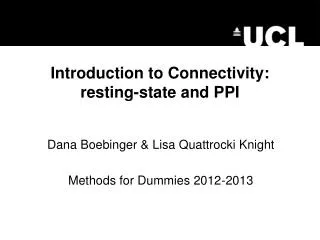 Introduction to Connectivity: resting-state and PPI