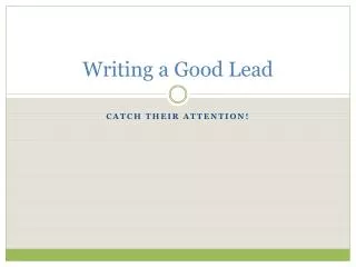 Writing a Good Lead
