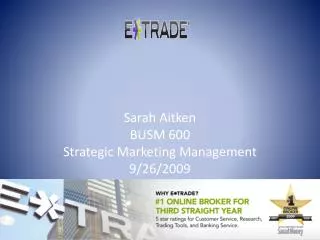 Sarah Aitken BUSM 600 Strategic Marketing Management 9/26/2009