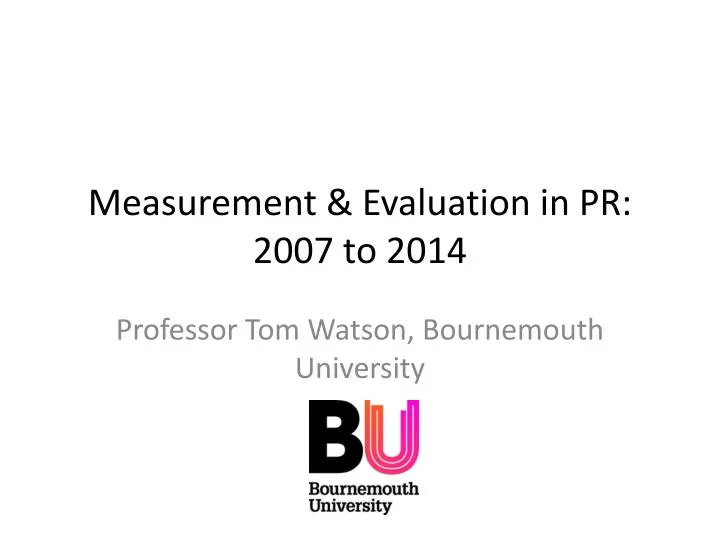 measurement evaluation in pr 2007 to 2014