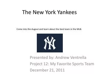 The New York Yankees