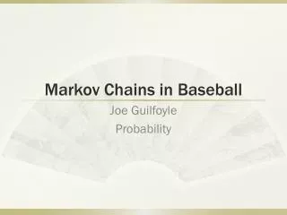 Markov Chains in Baseball