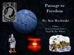 Passage to Freedom - slide 1
