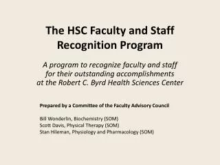 The HSC Faculty and Staff Recognition Program