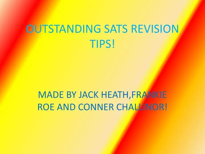 outstanding sats revision tips