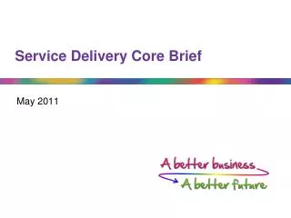 Service Delivery Core Brief