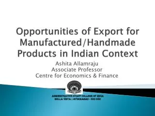 Opportunities of Export for Manufactured/Handmade Products in Indian Context