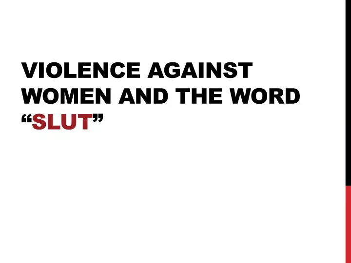 violence against women and the word slut
