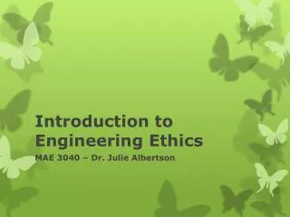 Introduction to Engineering Ethics