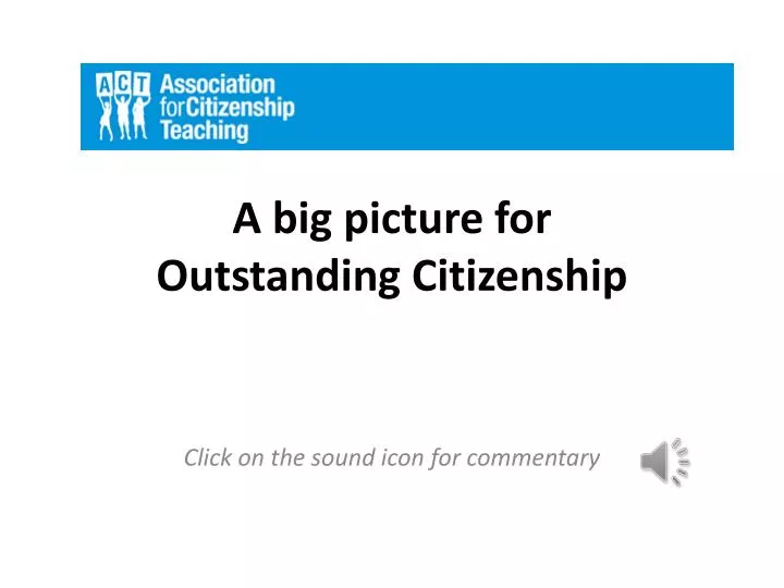 a big picture for outstanding citizenship