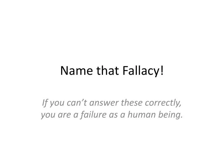 name that fallacy
