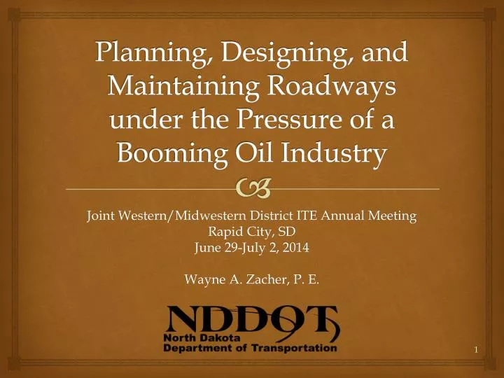 planning designing and maintaining roadways under the pressure of a booming oil industry