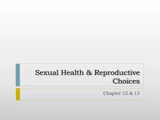 sexual health reproductive choices