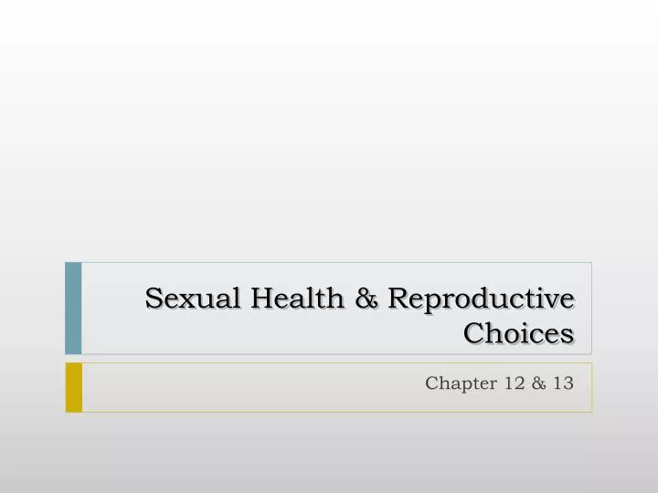 sexual health reproductive choices