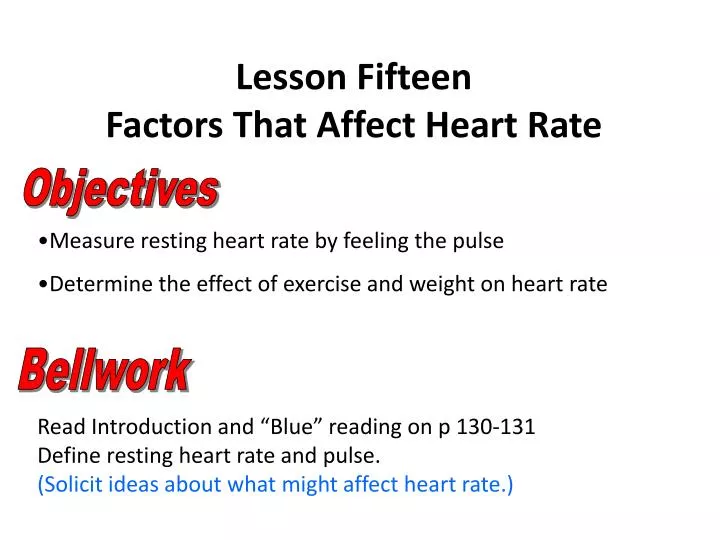 lesson fifteen factors that affect heart rate