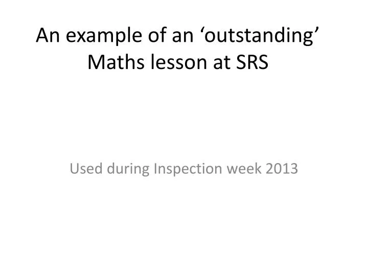 an example of an outstanding maths lesson at srs