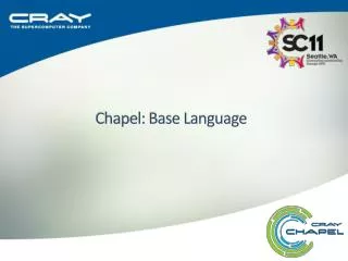 Chapel: Base Language