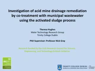 Theresa Hughes Water Technology Research Group Trinity College Dublin