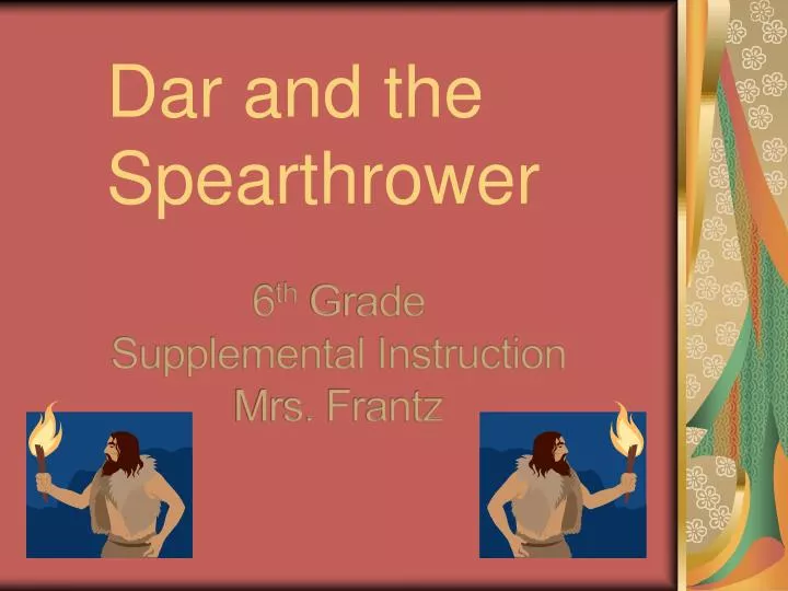 dar and the spearthrower